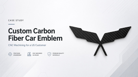 Custom T300 carbon fiber car emblem CNC machining case study.jpg